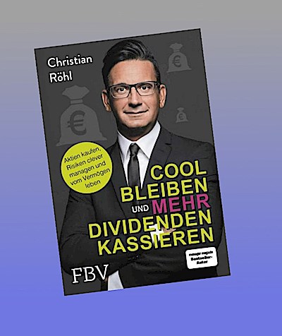 Cool bleiben und mehr Dividenden kassieren