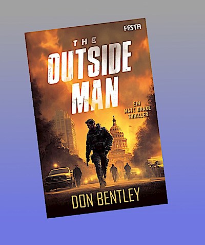 The Outside Man - Ein MATT DRAKE-Thriller