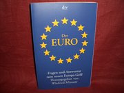 Der Euro. Fragen und Antworten zum neuen Europa- Geld.