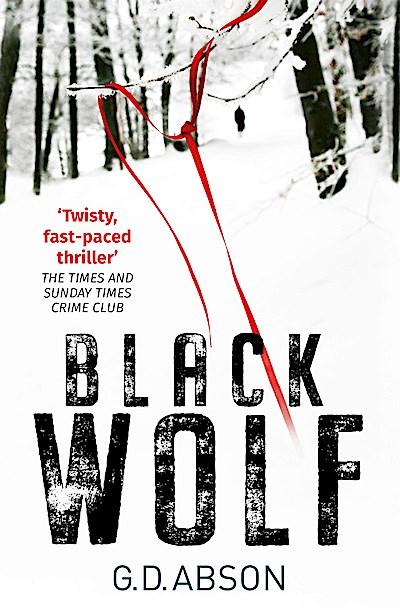 Abson, G: Black Wolf (Natalya Ivanova Thrillers, Band 2)