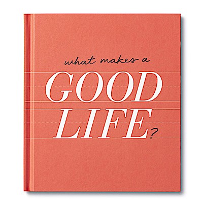What Makes a Good Life